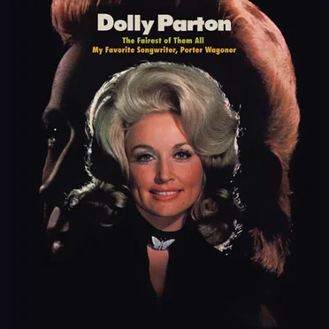 The Fairest of Them All: My Favorite Songwriter, Porter Wagoner