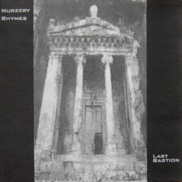 Last Bastion by Nurzery Rhymes - album cover