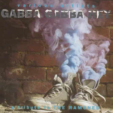 Gabba Gabba Hey: A Tribute to the Ramones by Various Artists - album cover