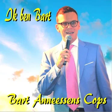 Ik Ben Bart by B.A. Cops - album cover