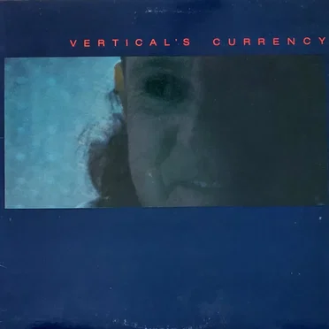 Vertical’s Currency by Kip Hanrahan - album cover