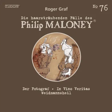 Die haarsträubenden Fälle des Philip Maloney, N° 76 by Roger Graf - album cover
