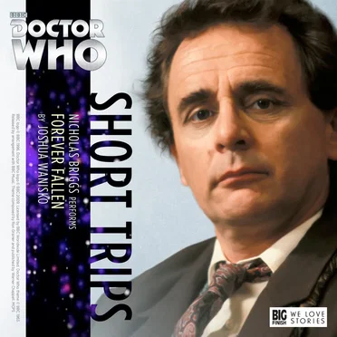 Doctor Who - Short Trips: Forever Fallen by Joshua Wanisko - album cover