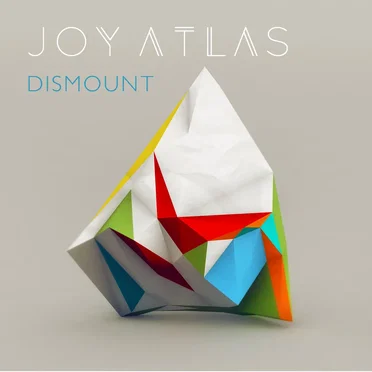 Dismount by Joy Atlas - album cover