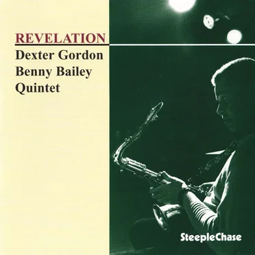 Revelation by Dexter Gordon Benny Bailey Quintet - album cover