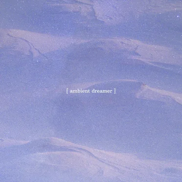 Sleep, Volume 1 by Ambient Dreamer - album cover