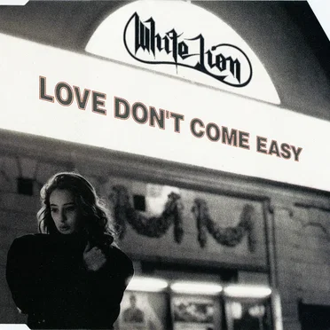 Love Don’t Come Easy