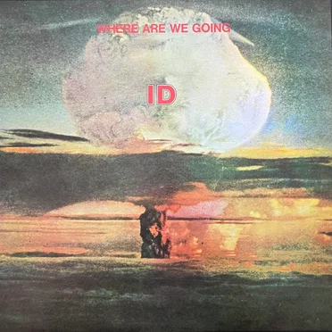 Where Are We Going by ID - album cover