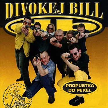 Propustka do pekel by Divokej Bill - album cover