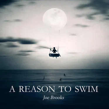A Reason To Swim by Joe Brooks - album cover