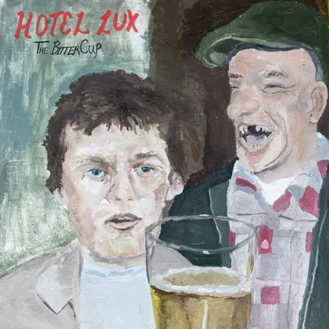 The Bitter Cup by Hotel Lux - album cover