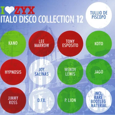 I♥ZYX: Italo Disco Collection 12 by Various Artists - album cover