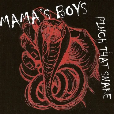 Pinch That Snake by Johnny Mastro and Mama's Boys - album cover