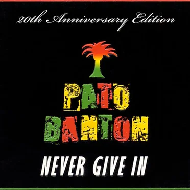 Never Give In (20th Anniversary Edition)