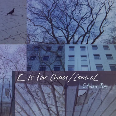 C Is For Chaos/Control by Citizen Tim - album cover