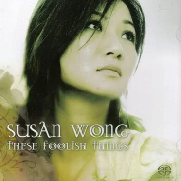 These Foolish Things by Susan Wong - album cover