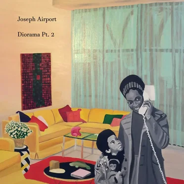 Diorama Pt. 2 by Joseph Airport - album cover