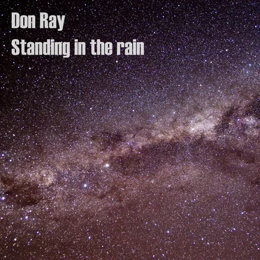 Standing in the Rain