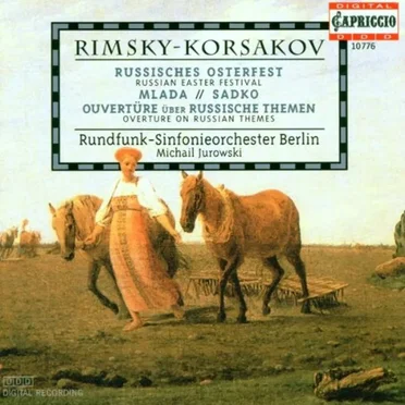 Russian Easter Festival / Mlada / Sadko / Overture on Russian Themes