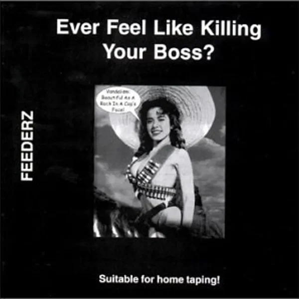 Ever Feel Like Killing Your Boss?