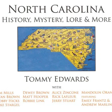 North Carolina History, Mystery, Lore & More