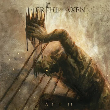 Of Erthe and Axen Act II