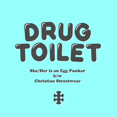 She/Her is an Egg Punker b/w Christian Streetwear