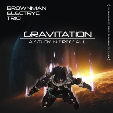 Gravitation by Brownman Electryc Trio - album cover