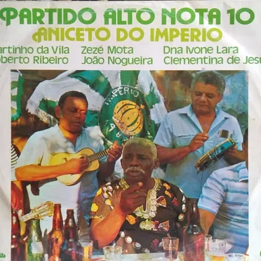 Partido Alto Nota 10 by Aniceto do Império - album cover