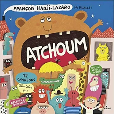 Atchoum by François Hadji-Lazaro - album cover
