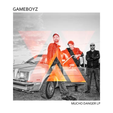 Mucho Danger by Gameboyz - album cover