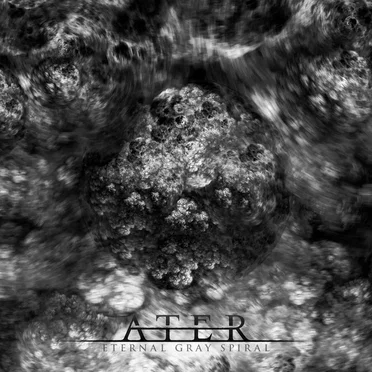 Eternal Gray Spiral by Ater - album cover