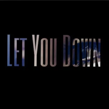 Let You Down
