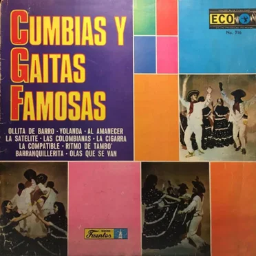 Cumbias y gaitas famosas by Various Artists - album cover