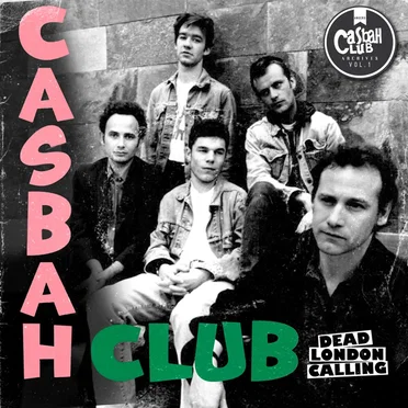 Dead London Calling by Casbah Club - album cover