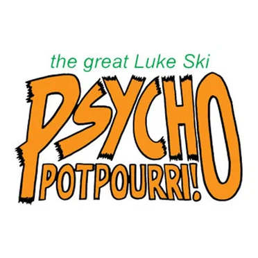 Psycho Potpourri! by the great Luke Ski - album cover
