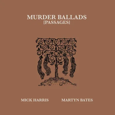 Murder Ballads (Passages)