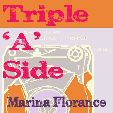 Triple 'A' Side by Marina Florance - album cover