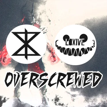 Overscrewed by Loxive - album cover