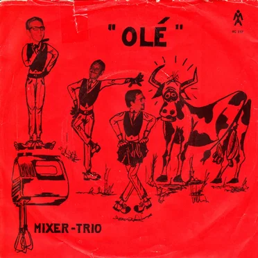 Olé / Heel de wereld lacht me toe