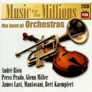 Music for the Millions: The Best of Orchestras by Various Artists - album cover