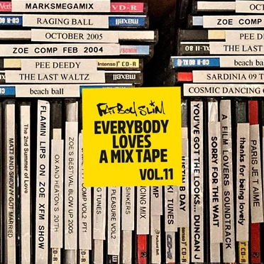 Everybody Loves a Mixtape, Vol. 11: Fat Boy & Beyond