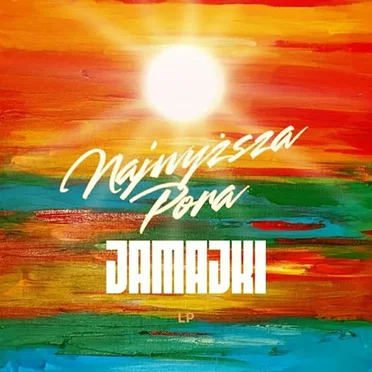 Najwyższa pora by Jamajki - album cover