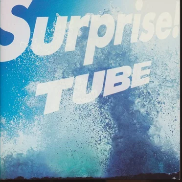Surprise! by TUBE - album cover