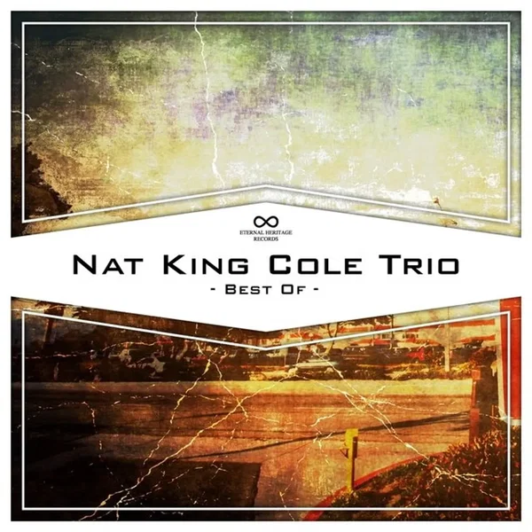 Best of Nat King Cole Trio"