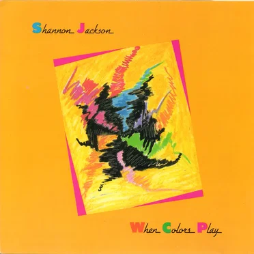 When Colors Play by Ronald Shannon Jackson and The Decoding Society - album cover