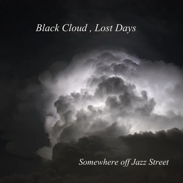 Black Cloud, Lost Days