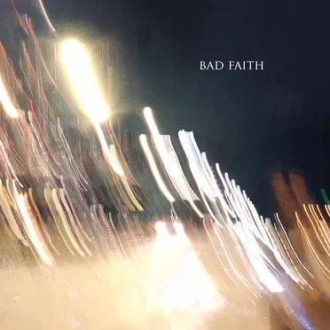 Bad Faith