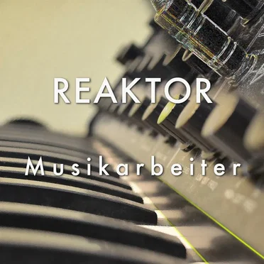 Musikarbeiter by Reaktor - album cover