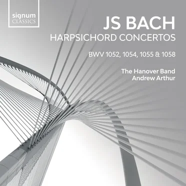 Harpsichord Concertos, BWV 1052, 1054, 1055 & 1058